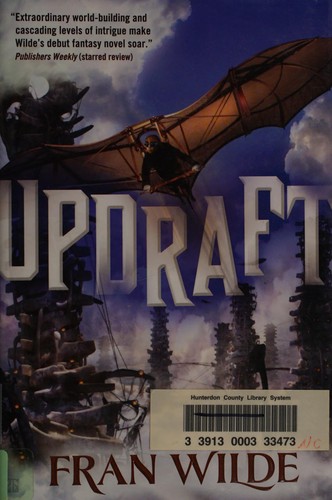 Fran Wilde: Updraft (2015)