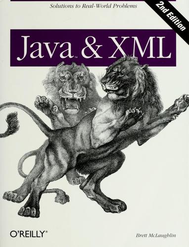 Brett McLaughlin: Java & XML (2001, O'Reilly)