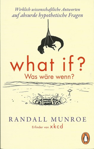 What If? Was wäre wenn? (German language, 2016, Penguin Verlag)