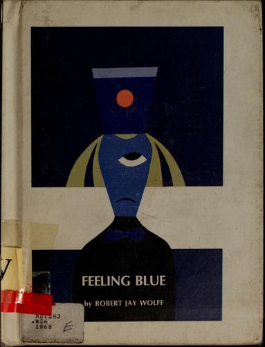 Feeling blue. (1968, Scribner, Charles Scribner's Sons)