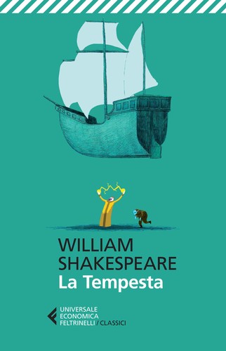 William Shakespeare: La Tempesta (Paperback, Italian language, 2014, Feltrinelli)