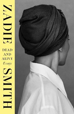 Zadie Smith: Dead and Alive (Paperback, Inglese language, Penguin)