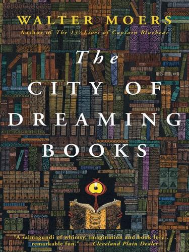 The City of Dreaming Books (EBook, 2008, Harvill Secker)