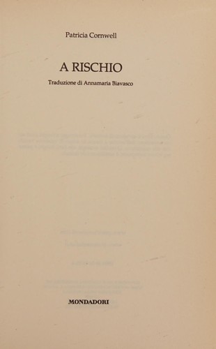 A rischio (Italian language, 2006, Mondadori)