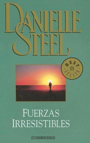 Fuerzas Irresistibles (Paperback, Spanish language, 2004, Debolsillo)