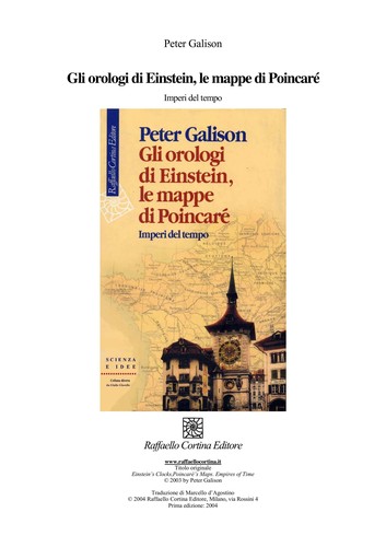 Peter Galison: Gli orologi di Einstein, le mappe di Poincare (Italian language, 2004, R. Cortina)