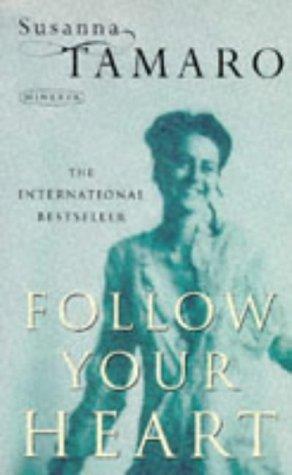 Follow Your Heart (Paperback, 1998, Random House)
