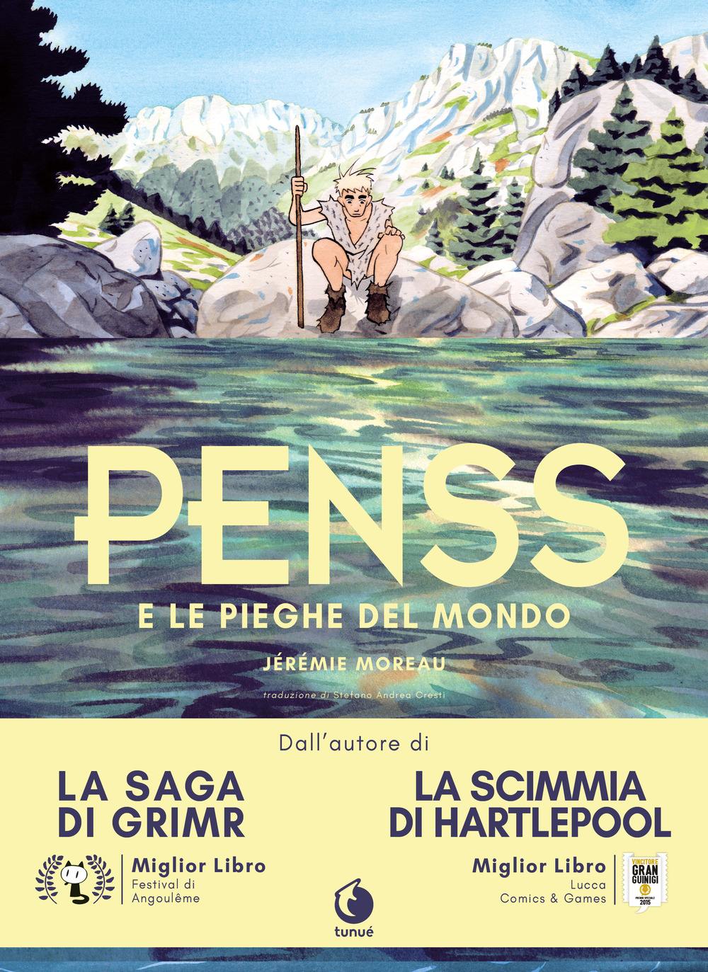 Jérémie Moreau: Penss e le pieghe del mondo (Italiano language, Tunué)