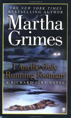 Martha Grimes: I Am the Only Running Footman (2001, Onyx)