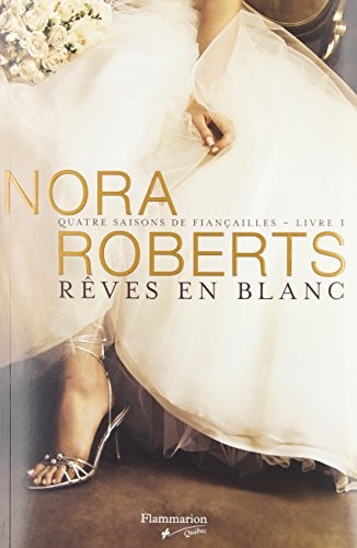 Rêves en Blanc (2010, Editions Flammarion)