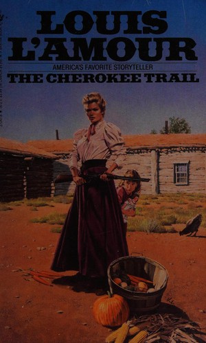 The Cherokee trail (2008, Bantam Books)