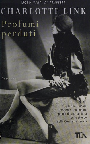 Charlotte Link: Profumi perduti (Italian language, 2009, Editori associati)
