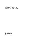 Giuseppe Ferrandino: Saverio del nord-ovest (Italian language, 2001, Bompiani)