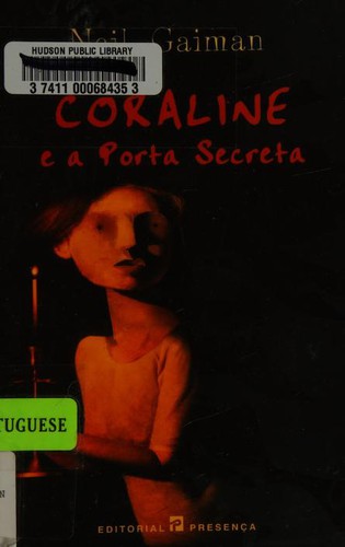 Coraline E a Porta Secreta (Portuguese Edition) (Paperback, 2004, Editorial Presenca)