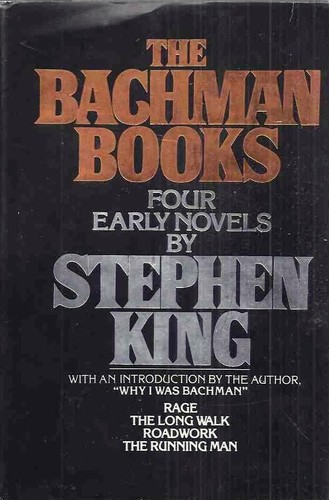 Stephen King, Stephen King: The Bachman Books (Hardcover, 1985, NAL Books / New American Library)