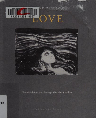 Hanne Ørstavik: Love (2018)