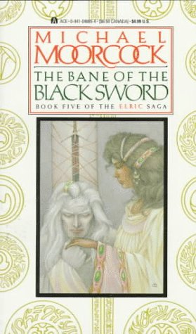 Michael Moorcock: The Bane Of The Black Sword (Paperback, 1992, Ace Books)