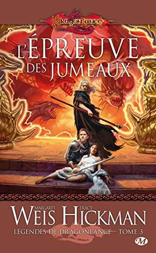 Margaret Weis, Tracy Hickman: L'épreuve des jumeaux (French language)