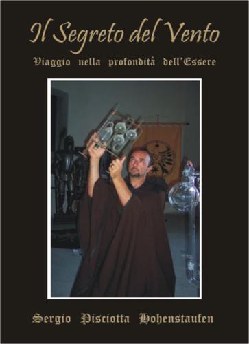 Sergio Pisciotta: IL SEGRETO DEL VENTO (Paperback, Italian language, 2010, ONLUS S.M.V.P - 90041 Balestrate (PA))