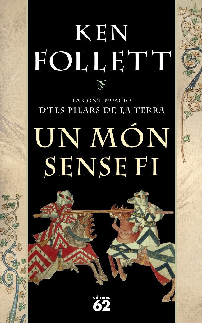 Ken Follett, Concepció Iribarren Donadéu, Mar Albacar Morgo, Anna Mauri Batlle: Un món sense fi (2007, Edicions 62)