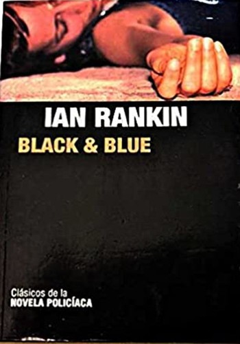 Ian Rankin, FRANCISCO MARÍN: Black & Blue (Paperback, Spanish language, 2009, RBA Coleccionables, S.A.)