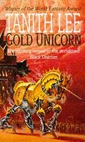 Tanith Lee: Gold Unicorn (1995, Orbit)