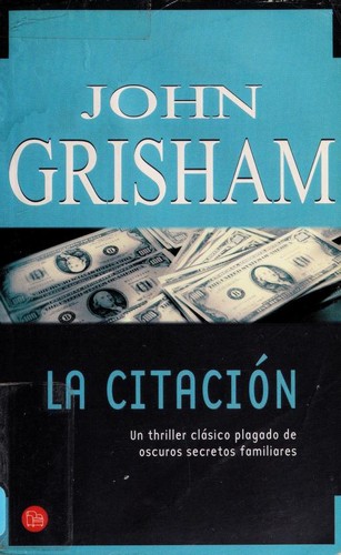 La citación (The Summons) (Paperback, Spanish language, 2003, Punto de Lectura)