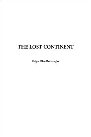 The Lost Continent (Hardcover, 2001, IndyPublish.com)