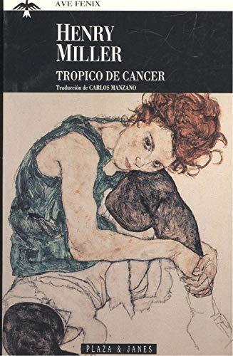 Tropico de Cancer (Paperback, Spanish language, 1996, Plaza & Janes Editores, S.A.)