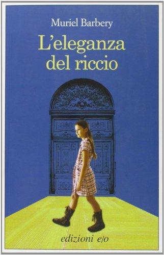 L'Eleganza Del Riccio (Paperback, Italian language, 2007, E/O)