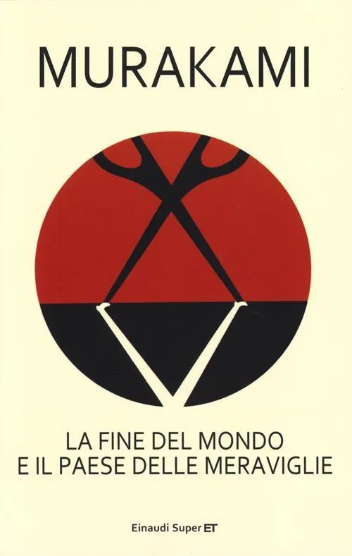 Haruki Murakami: La fine del mondo e il paese delle meraviglie (Italian language, 2013, Giulio Einaudi editions)