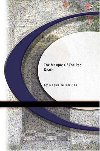 Edgar Allan Poe: The Masque of The Red Death (Paperback, BookSurge Classics)