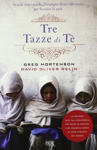 David Oliver Relin, Greg Mortenson: Tre tazze di tè (Italian language, 2009)