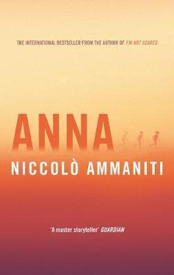 Niccolò Ammaniti: Anna (2017)