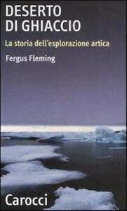 Deserto di ghiaccio (Paperback, Italiano language, Carocci)