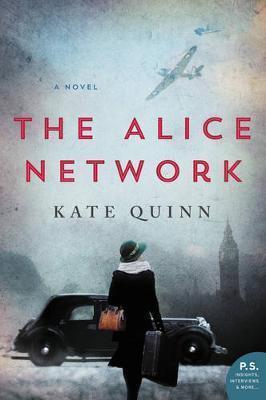 Kate Quinn: The Alice Network (2017)