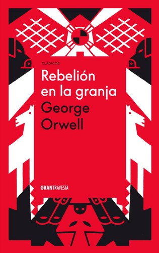 Rebelión en la granja (Hardcover, Spanish language, 2021, Océano Gran Travesía)