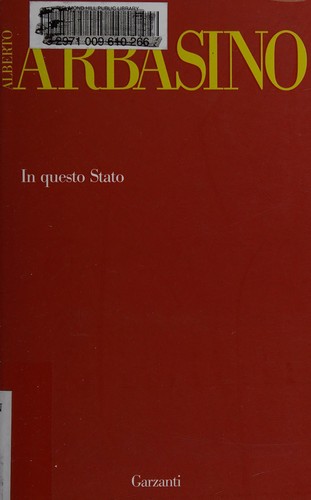 Alberto Arbasino: In questo stato (Italian language, 2008, Garzanti)