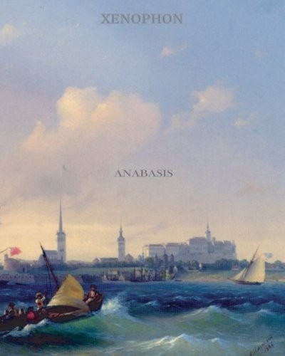 Anabasis (Paperback, 2011, CreateSpace Independent Publishing Platform)