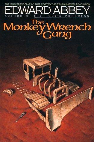 Edward Abbey: The Monkey Wrench Gang (Harper Perennial)