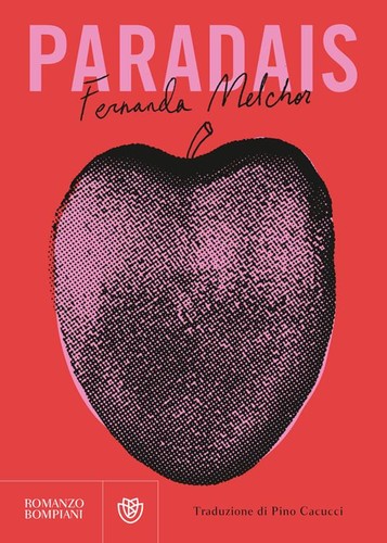 Fernanda Melchor: Paradais (Paperback, Italian language, 2022, Bompiani)