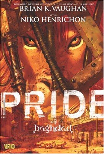 Pride of Baghdad (Paperback, 2008, Vertigo)