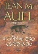 El Clan Del Oso Cavernario (Hijos de la Tierra) (Spanish language, 2002, Grupo Oceano)