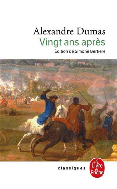 Vingt ans après (French language, Le Livre de poche)