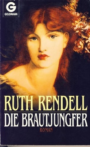 Ruth Rendell: Die Brautjungfer. Roman. (Paperback, German language, 1992, Goldmann)
