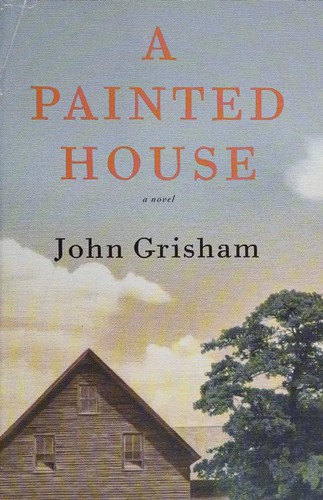 A Painted House (2001, Doubleday)
