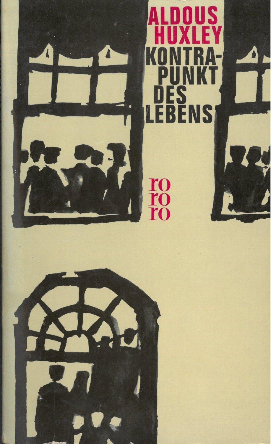 Kontrapunkt des Lebens (German language, 1963, Rowohlt Verlag)