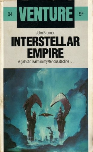 John Brunner: Interstellar Empire (Paperback, 1987, Arrow Books Limited)