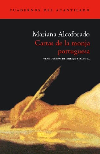 Cartas de la monja portuguesa (Paperback, 2003, Acantilado)