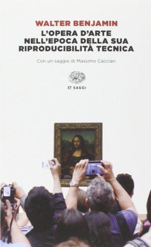 L'opera d'arte nell'epoca della sua riproducibilità tecnica (Italian language, 2014)